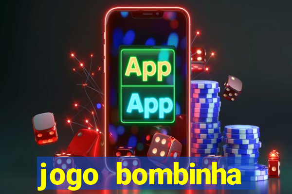 jogo bombinha ganhar dinheiro